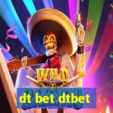 dt bet dtbet